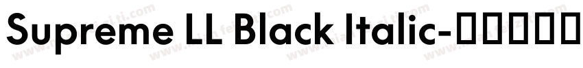 Supreme LL Black Italic字体转换